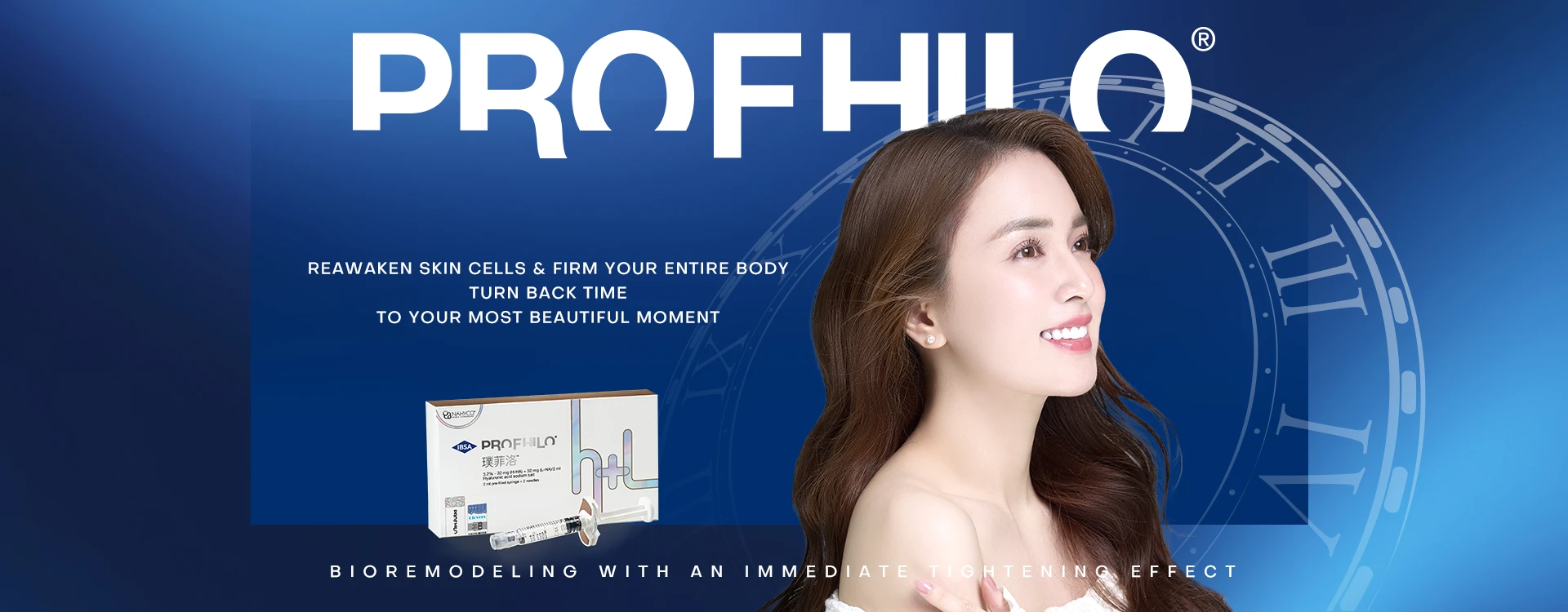PROFHILO｜Reverse Time and Restore Youth by Reactivating Collagen from Within