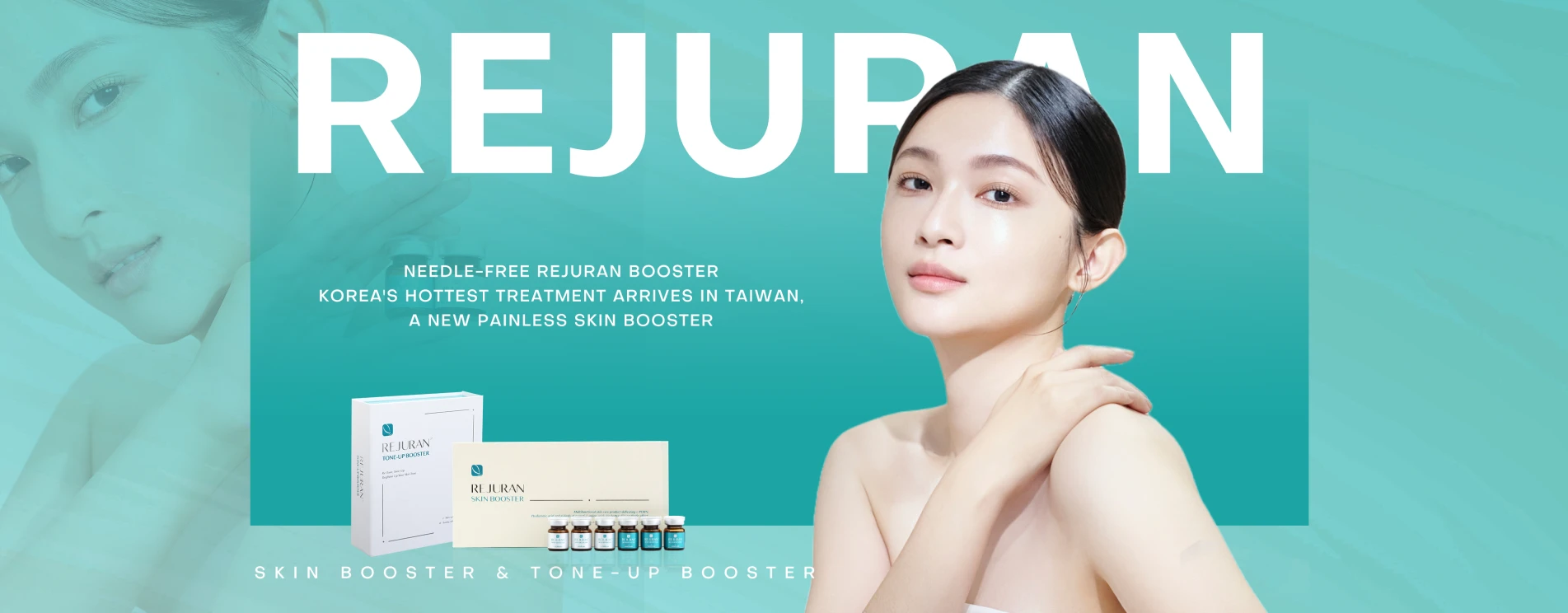 Needle-Free Rejuran Booster | Korea's Hottest Treatment Arrives in Taiwan, A New Painless Skin Booster